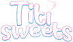 Titi Sweets
